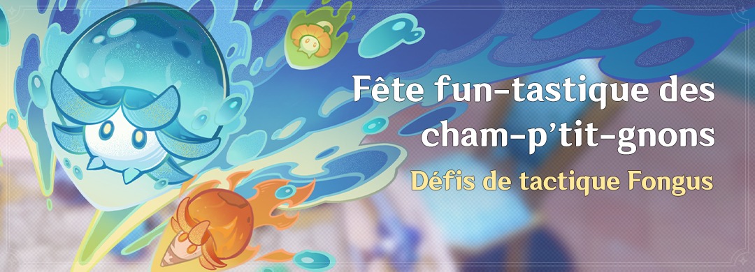 Fête fun-tastique des cham-p'tit-gnons