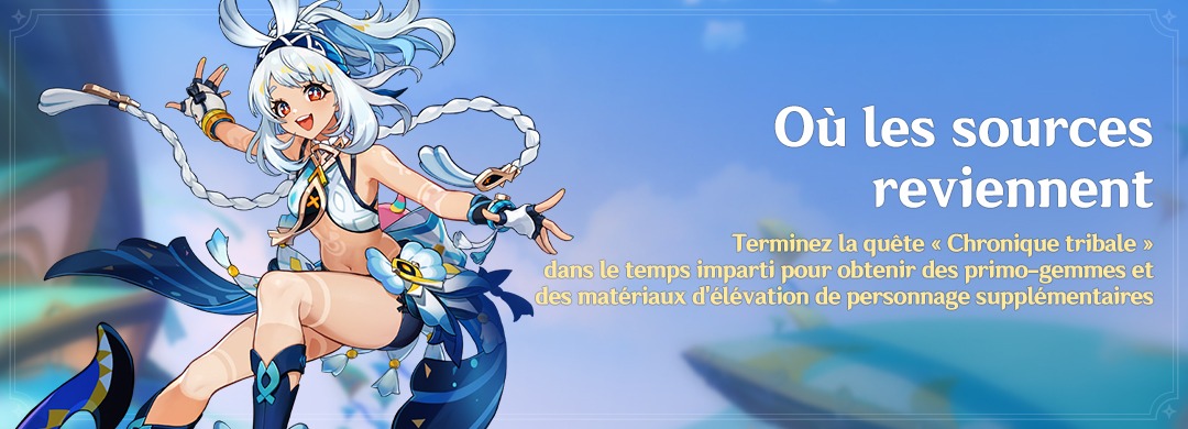 Chronique tribale Où les sources reviennent