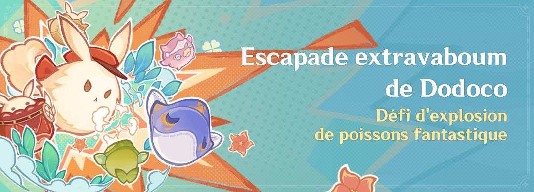 Escapade extravaboum de Dodoco 5.0